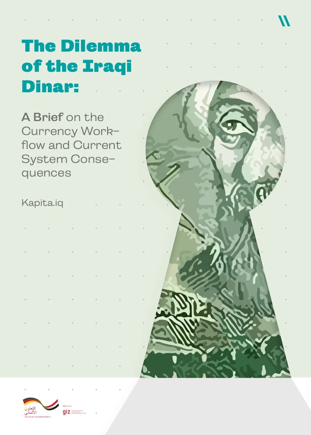 The Dilemma of the Iraqi Dinar:  A Brief on the Currency Workflow  and Current System Consequences