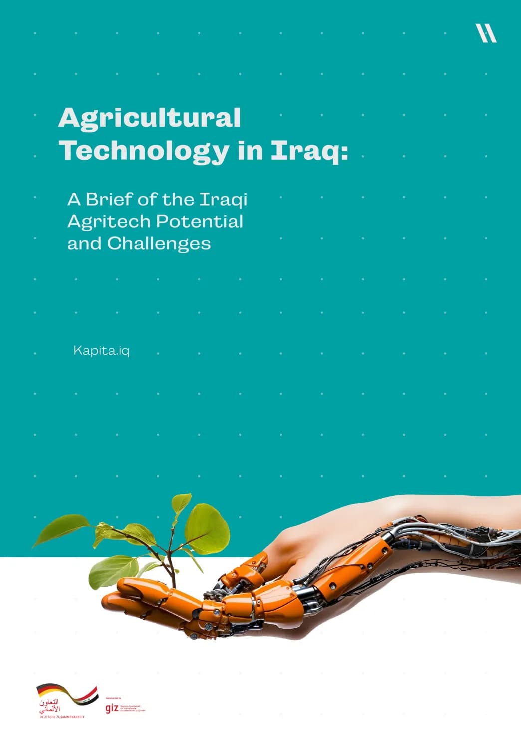 Agricultural Technology in Iraq: A Brief of the Iraqi Agritech Potential and Challenges